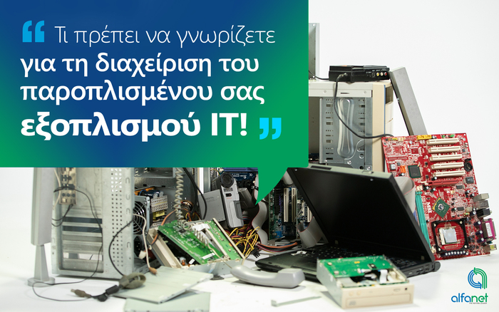 What you need to know about managing your decommissioned IT equipment?